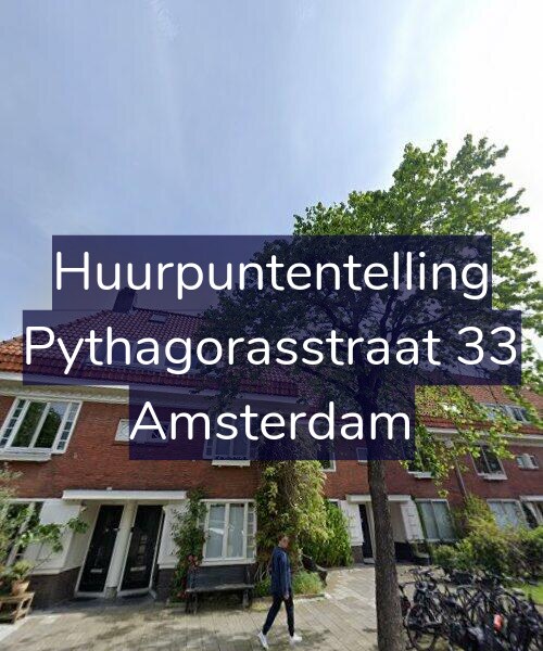 Foto gevel Huurpuntentelling voor Pythagorasstraat 33, Amsterdam