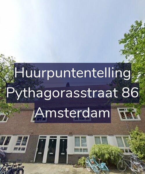 Foto gevel Huurpuntentelling voor Pythagorasstraat 86, Amsterdam