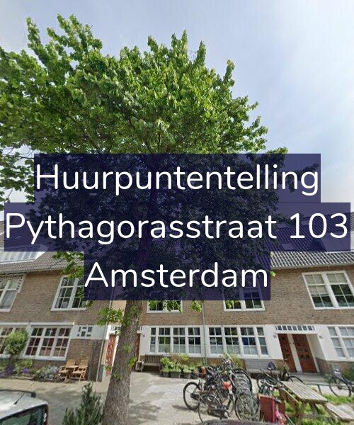 Foto gevel Huurpuntentelling voor Pythagorasstraat 103, Amsterdam
