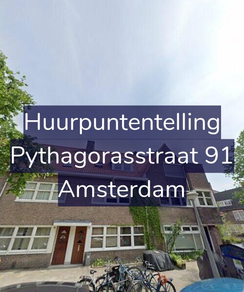 Foto gevel Huurpuntentelling voor Pythagorasstraat 91, Amsterdam