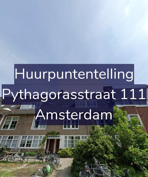 Foto gevel Huurpuntentelling voor Pythagorasstraat 111, Amsterdam