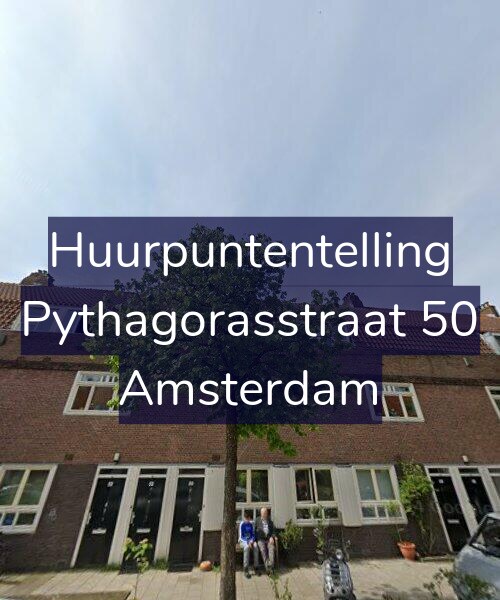 Foto gevel Huurpuntentelling voor Pythagorasstraat 50, Amsterdam