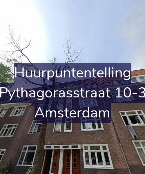 Foto gevel Huurpuntentelling voor Pythagorasstraat 10-3, Amsterdam