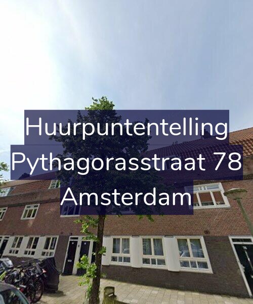 Foto gevel Huurpuntentelling voor Pythagorasstraat 78, Amsterdam