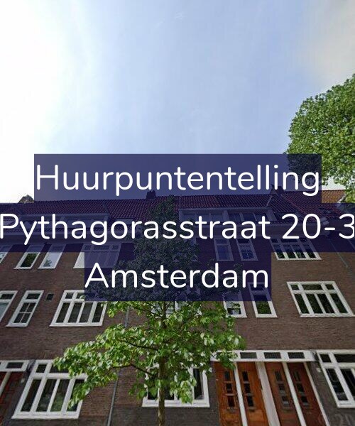 Foto gevel Huurpuntentelling voor Pythagorasstraat 20-3, Amsterdam