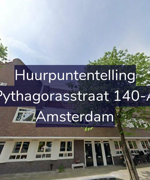 Foto gevel Huurpuntentelling voor Pythagorasstraat 140-A, Amsterdam
