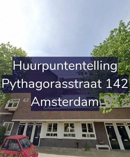 Foto gevel Huurpuntentelling voor Pythagorasstraat 142, Amsterdam