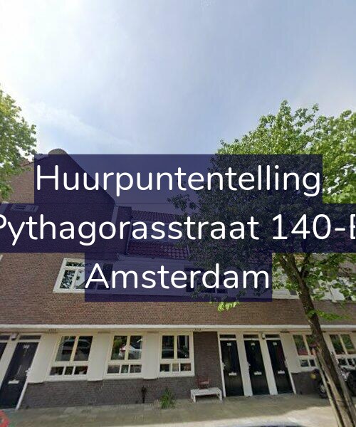 Foto gevel Huurpuntentelling voor Pythagorasstraat 140-B, Amsterdam