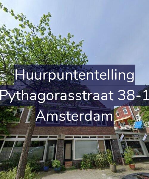 Foto gevel Huurpuntentelling voor Pythagorasstraat 38-1, Amsterdam