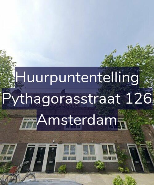 Foto gevel Huurpuntentelling voor Pythagorasstraat 126, Amsterdam