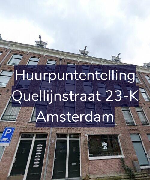 Foto gevel Huurpuntentelling voor Quellijnstraat 23-K, Amsterdam