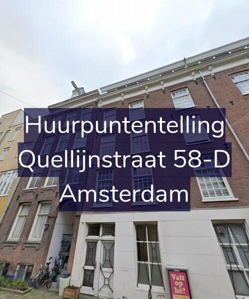 Foto gevel Huurpuntentelling voor Quellijnstraat 58-D, Amsterdam