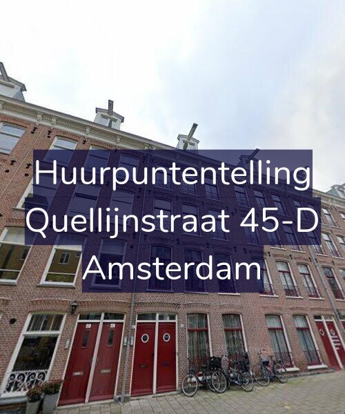Foto gevel Huurpuntentelling voor Quellijnstraat 45-D, Amsterdam