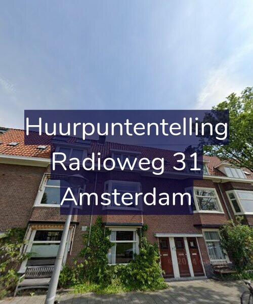 Foto gevel Huurpuntentelling voor Radioweg 31, Amsterdam