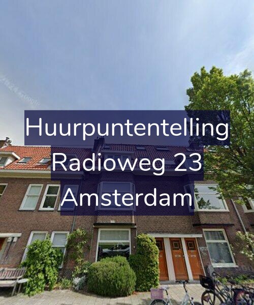 Foto gevel Huurpuntentelling voor Radioweg 23, Amsterdam