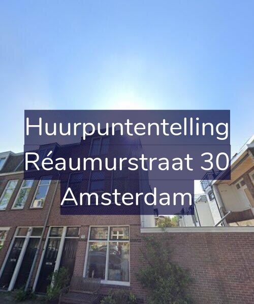 Foto gevel Huurpuntentelling voor Réaumurstraat 30, Amsterdam