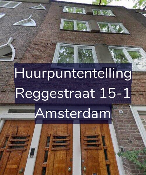Foto gevel Huurpuntentelling voor Reggestraat 15-1, Amsterdam