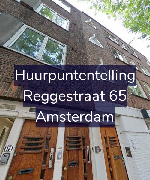 Foto gevel Huurpuntentelling voor Reggestraat 65, Amsterdam