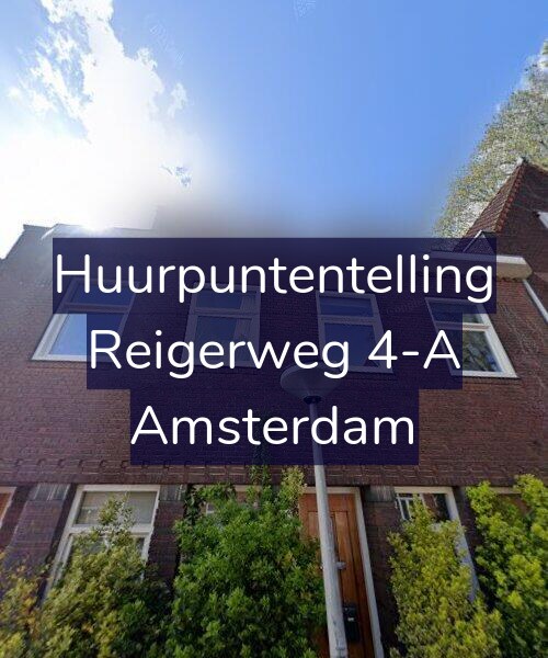 Foto gevel Huurpuntentelling voor Reigerweg 4-A, Amsterdam