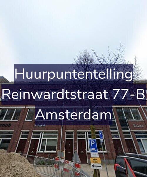 Foto gevel Huurpuntentelling voor Reinwardtstraat 77-B, Amsterdam