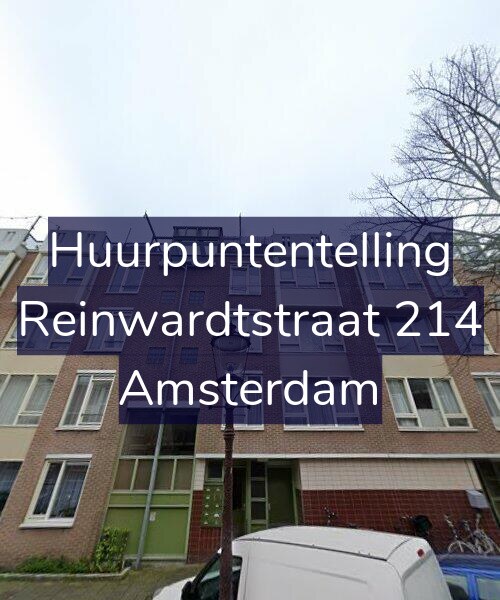 Foto gevel Huurpuntentelling voor Reinwardtstraat 214, Amsterdam