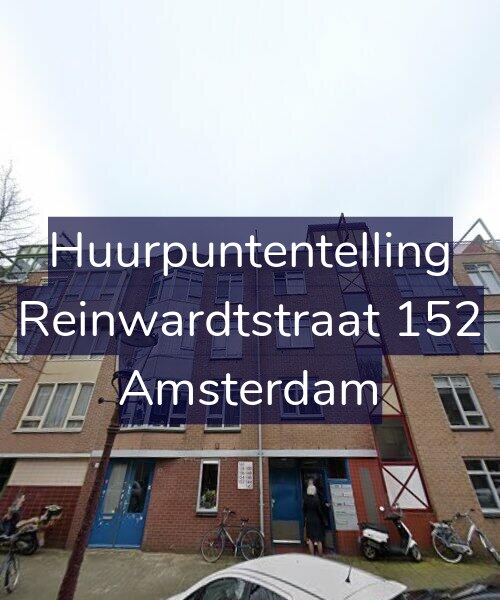 Foto gevel Huurpuntentelling voor Reinwardtstraat 152, Amsterdam