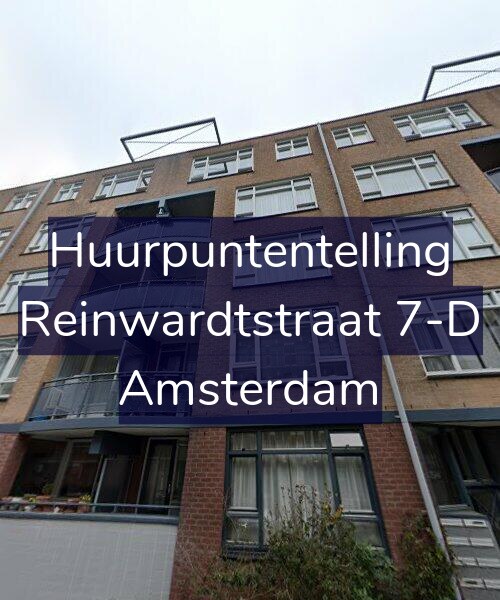 Foto gevel Huurpuntentelling voor Reinwardtstraat 7-D, Amsterdam