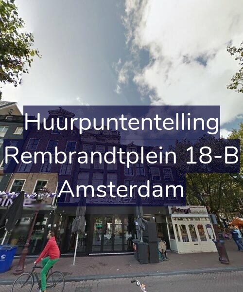 Foto gevel Huurpuntentelling voor Rembrandtplein 18-B, Amsterdam