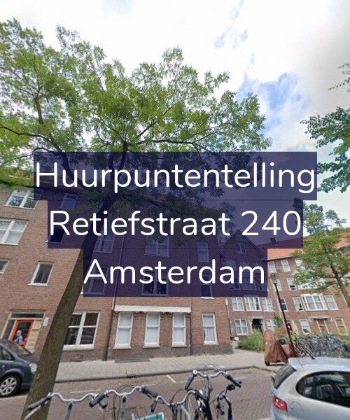 Foto gevel Huurpuntentelling voor Retiefstraat 240, Amsterdam