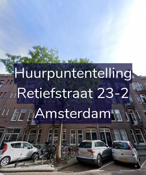 Foto gevel Huurpuntentelling voor Retiefstraat 23-2, Amsterdam