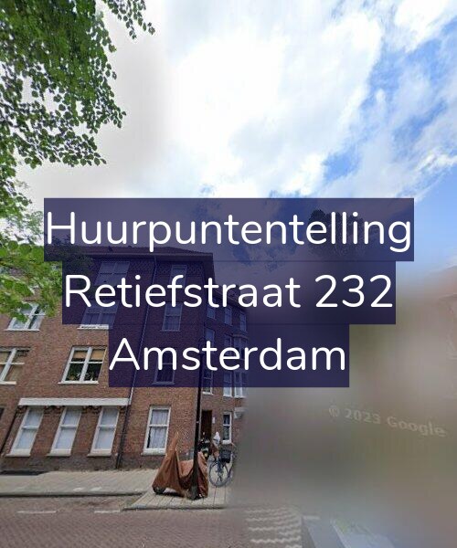 Foto gevel Huurpuntentelling voor Retiefstraat 232, Amsterdam