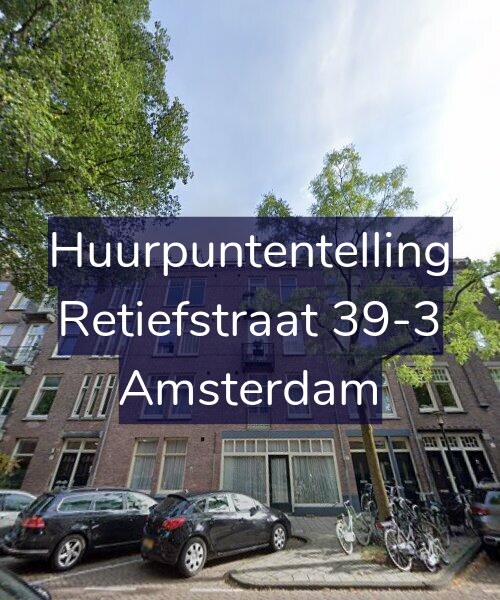 Foto gevel Huurpuntentelling voor Retiefstraat 39-3, Amsterdam