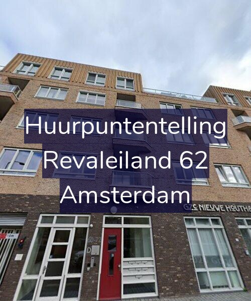 Foto gevel Huurpuntentelling voor Revaleiland 62, Amsterdam