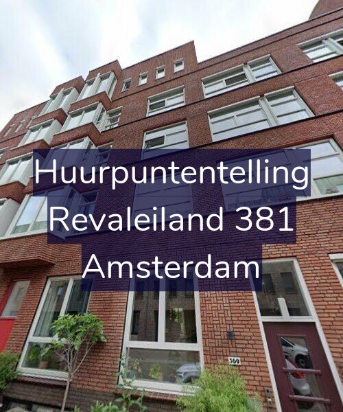 Foto gevel Huurpuntentelling voor Revaleiland 381, Amsterdam