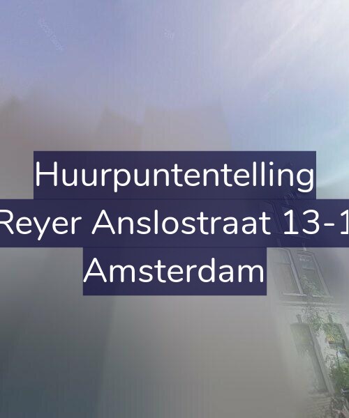 Foto gevel Huurpuntentelling voor Reyer Anslostraat 13-1, Amsterdam
