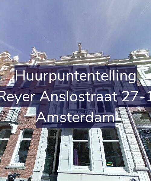 Foto gevel Huurpuntentelling voor Reyer Anslostraat 27-1, Amsterdam