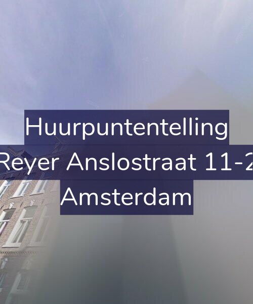 Foto gevel Huurpuntentelling voor Reyer Anslostraat 11-2, Amsterdam