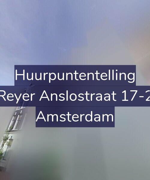 Foto gevel Huurpuntentelling voor Reyer Anslostraat 17-2, Amsterdam