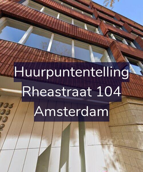 Foto gevel Huurpuntentelling voor Rheastraat 104, Amsterdam