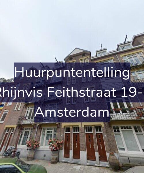 Foto gevel Huurpuntentelling voor Rhijnvis Feithstraat 19-3, Amsterdam