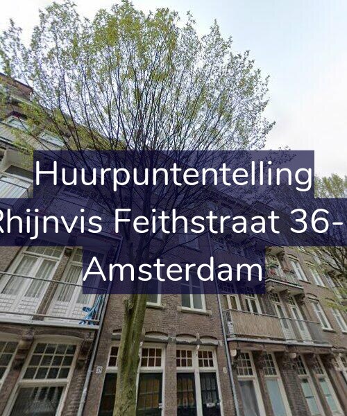 Foto gevel Huurpuntentelling voor Rhijnvis Feithstraat 36-3, Amsterdam