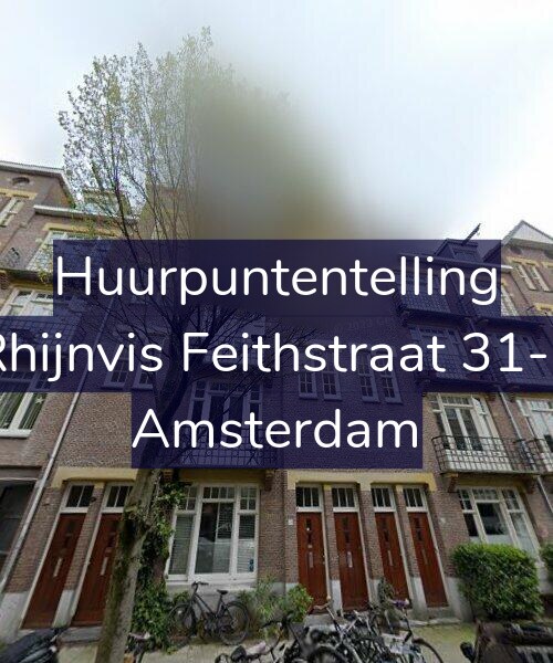 Foto gevel Huurpuntentelling voor Rhijnvis Feithstraat 31-1, Amsterdam