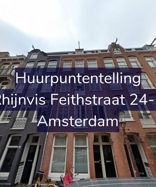 Foto gevel Huurpuntentelling voor Rhijnvis Feithstraat 24-B, Amsterdam
