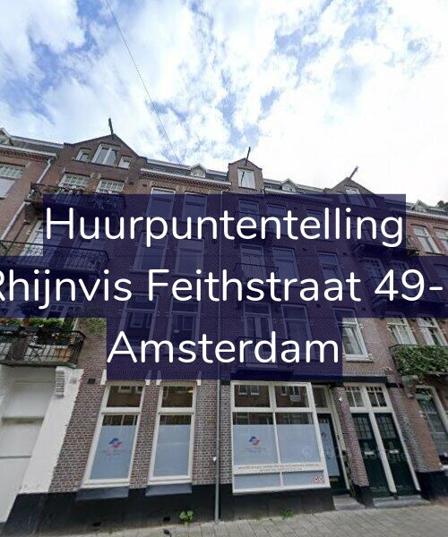 Foto gevel Huurpuntentelling voor Rhijnvis Feithstraat 49-1, Amsterdam