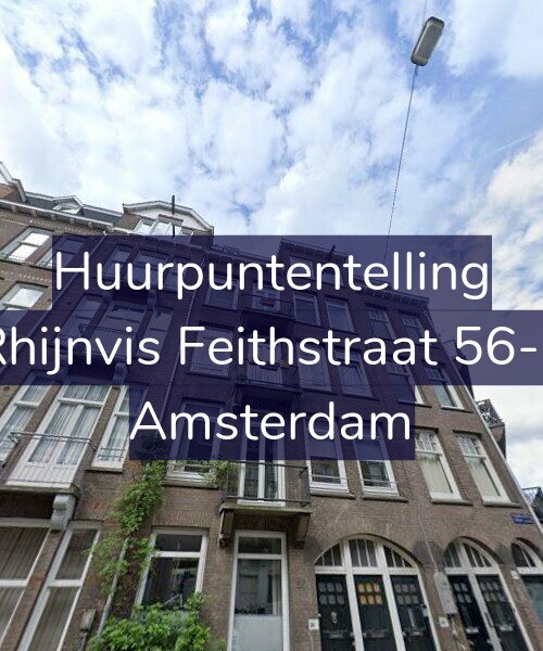 Foto gevel Huurpuntentelling voor Rhijnvis Feithstraat 56-3, Amsterdam