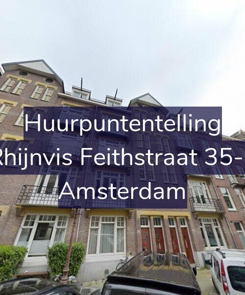 Foto gevel Huurpuntentelling voor Rhijnvis Feithstraat 35-1, Amsterdam
