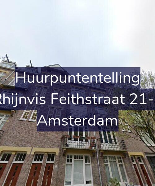 Foto gevel Huurpuntentelling voor Rhijnvis Feithstraat 21-2, Amsterdam