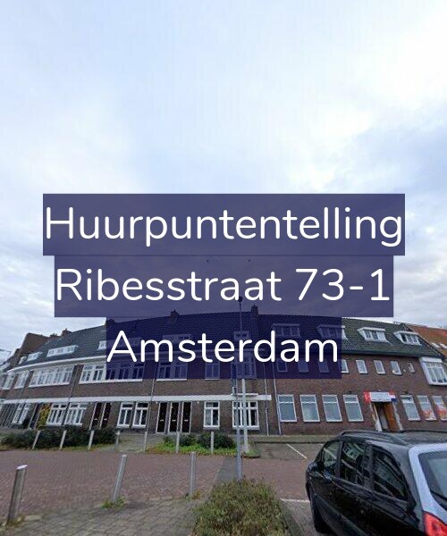 Foto gevel Huurpuntentelling voor Ribesstraat 73-1, Amsterdam