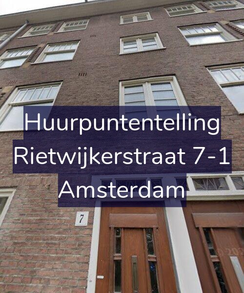 Foto gevel Huurpuntentelling voor Rietwijkerstraat 7-1, Amsterdam