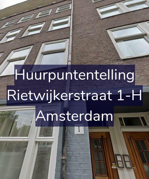 Foto gevel Huurpuntentelling voor Rietwijkerstraat 1-H, Amsterdam